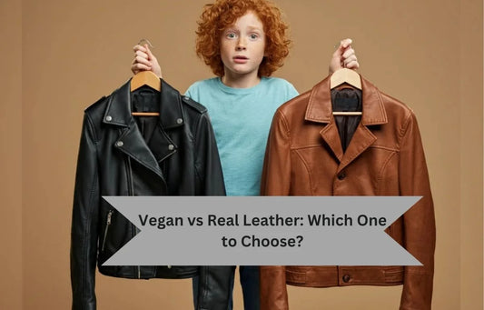 Vegan vs Real Leather: Which One to Choose?